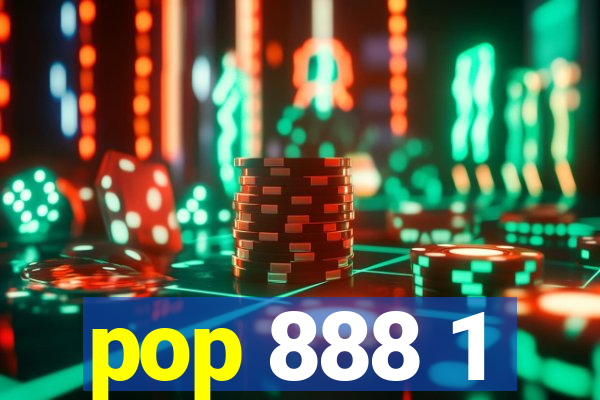 pop 888 1